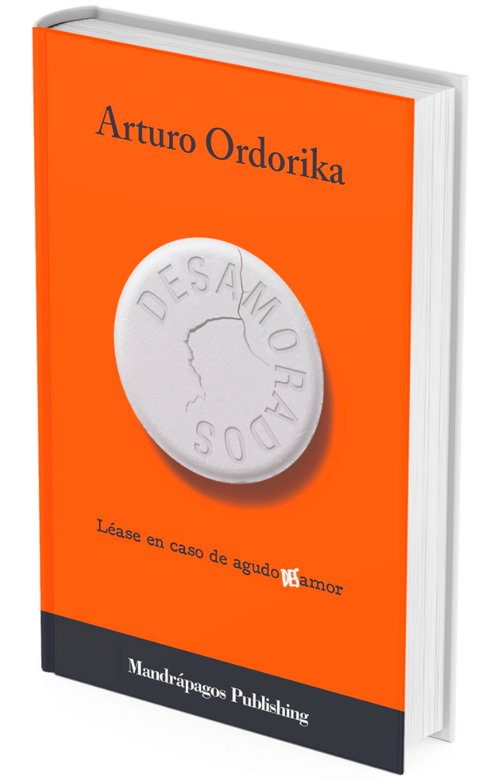 Portada de Desamorados, Novela, por Arturo Ordorika