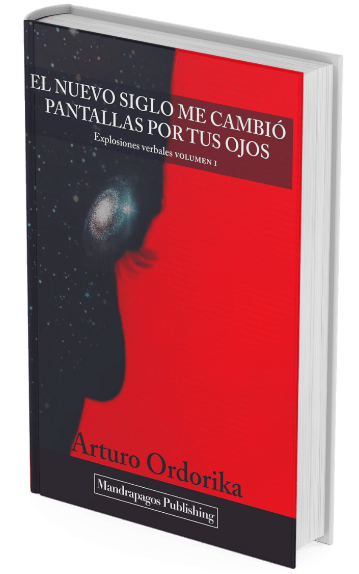 Portada de El Nuevo Siglo…, Explosiones verbales, por Arturo Ordorika